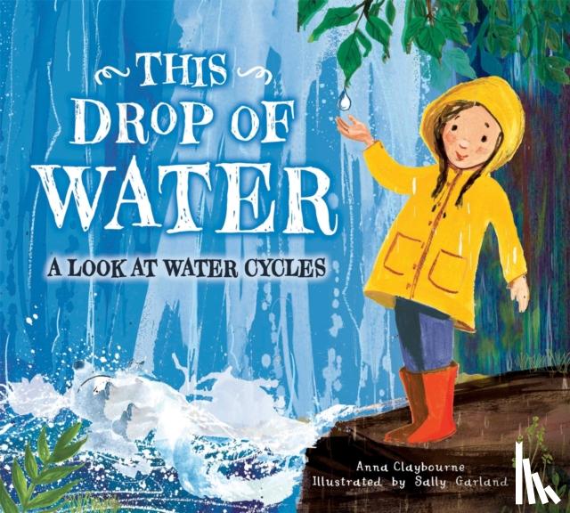 Claybourne, Anna - This Drop of Water