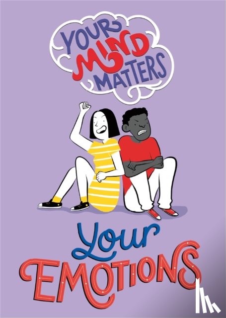 Head, Honor - Your Mind Matters: Your Emotions