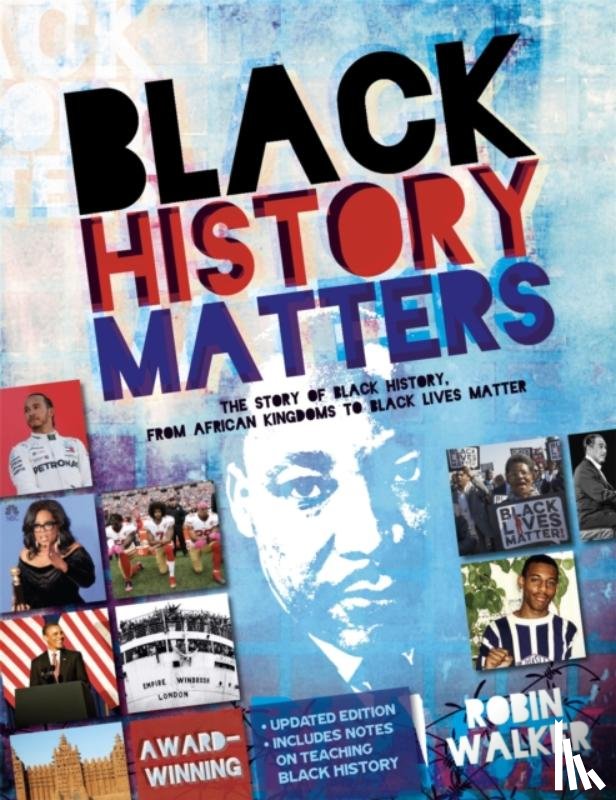 Walker, Robin - Black History Matters