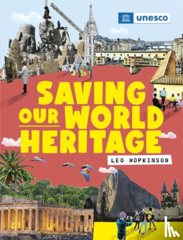Franklin Watts - Saving Our World Heritage