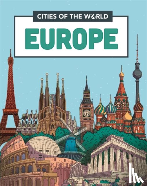 Gogerly, Liz - Cities of the World: Cities of Europe