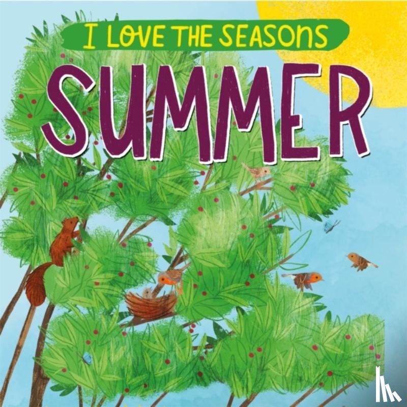 Scott, Lizzie - I Love the Seasons: Summer
