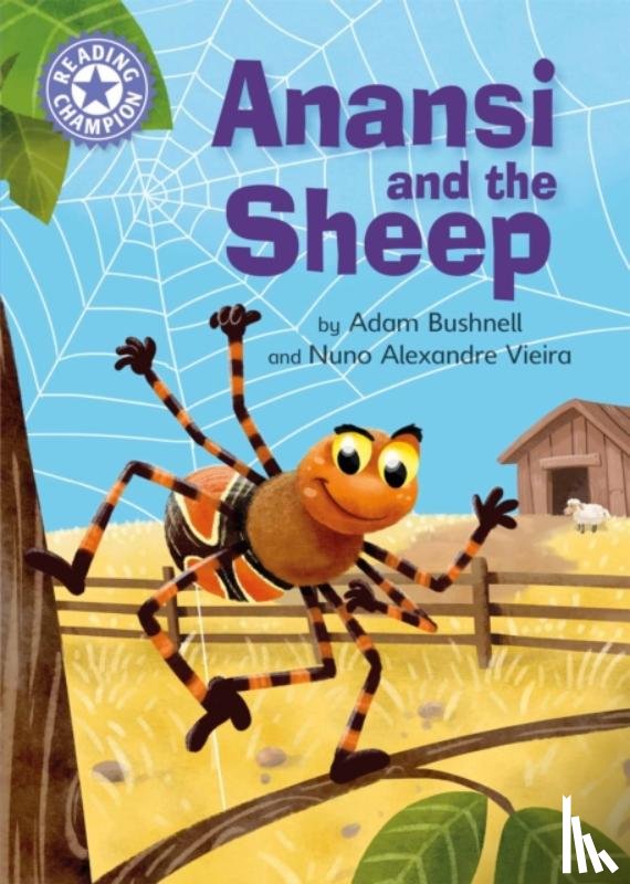 Bushnell, Adam - Reading Champion: Anansi and the Sheep