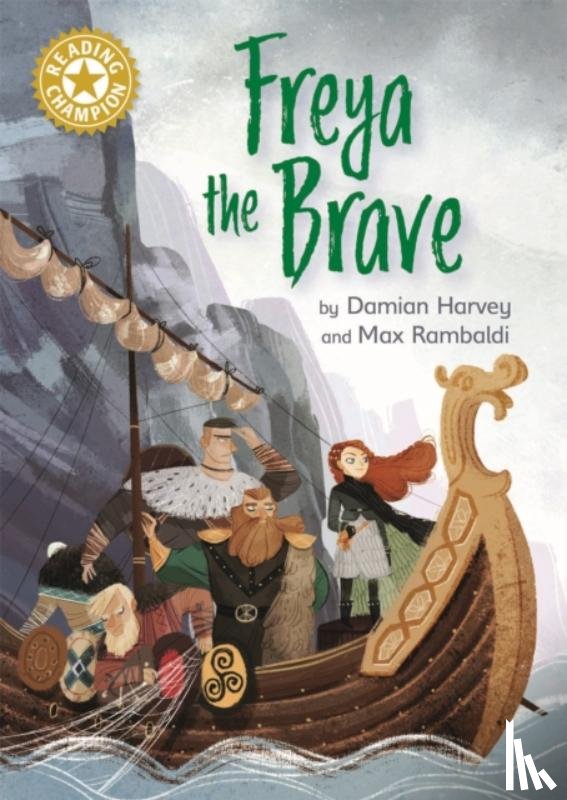 Harvey, Damian - Reading Champion: Freya the Brave