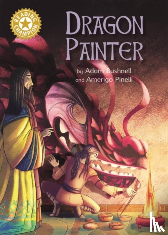 Bushnell, Adam - Reading Champion: Dragon Painter