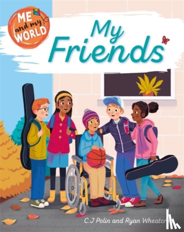 Ridley, Sarah - Me and My World: My Friends