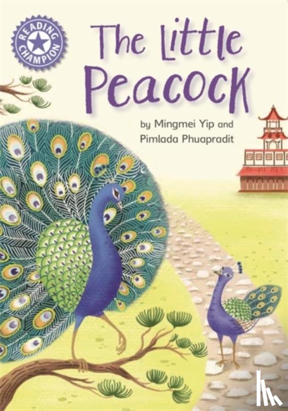 Yip, Mingmei - Reading Champion: The Little Peacock
