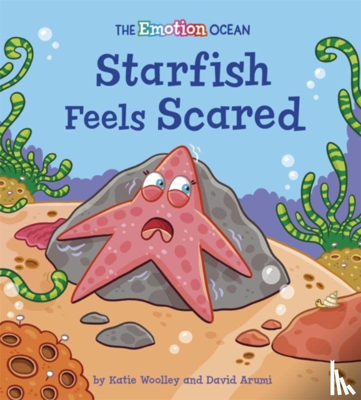  - The Emotion Ocean: Starfish Feels Scared