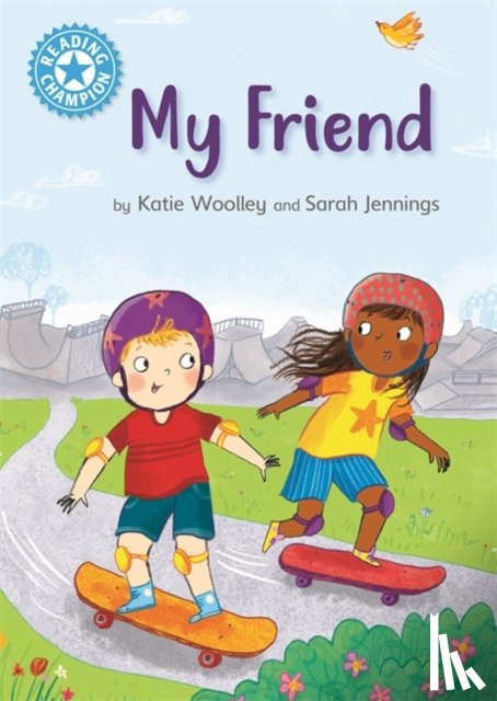 Woolley, Katie - Reading Champion: My Friend