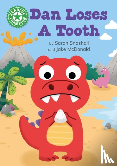 Snashall, Sarah - Reading Champion: Dan Loses a Tooth