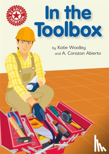 Woolley, Katie - Reading Champion: In the Toolbox