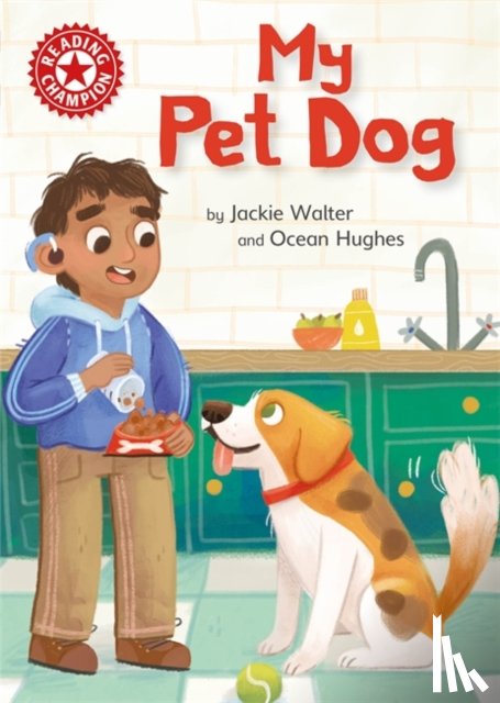 Walter, Jackie - Reading Champion: My Pet Dog