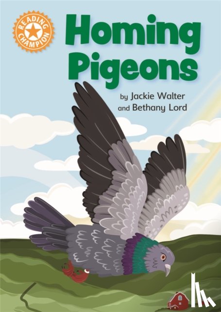 Walter, Jackie - Reading Champion: Homing Pigeons