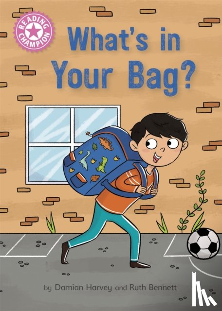 Harvey, Damian - Reading Champion: What's in Your Bag?