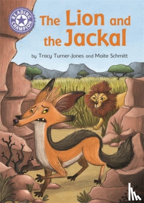 Turner-Jones, Tracy - Reading Champion: The Lion and the Jackal