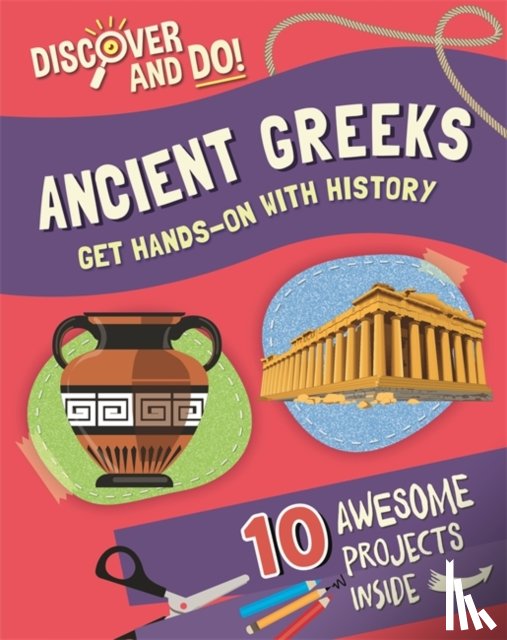 Lacey, Jane - Discover and Do: Ancient Greeks