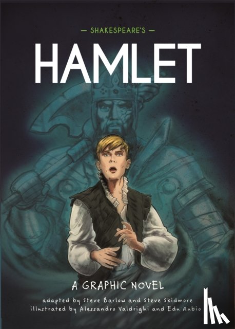 Barlow, Steve, Skidmore, Steve - Classics in Graphics: Shakespeare's Hamlet