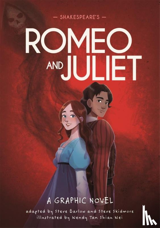 Barlow, Steve, Skidmore, Steve - Classics in Graphics: Shakespeare's Romeo and Juliet