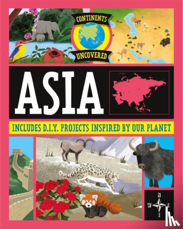 Colson, Rob - Continents Uncovered: Asia