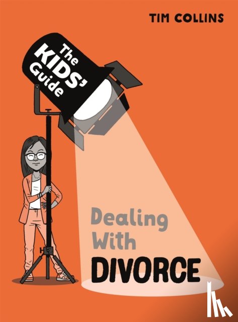  - The Kids' Guide: Dealing with Divorce