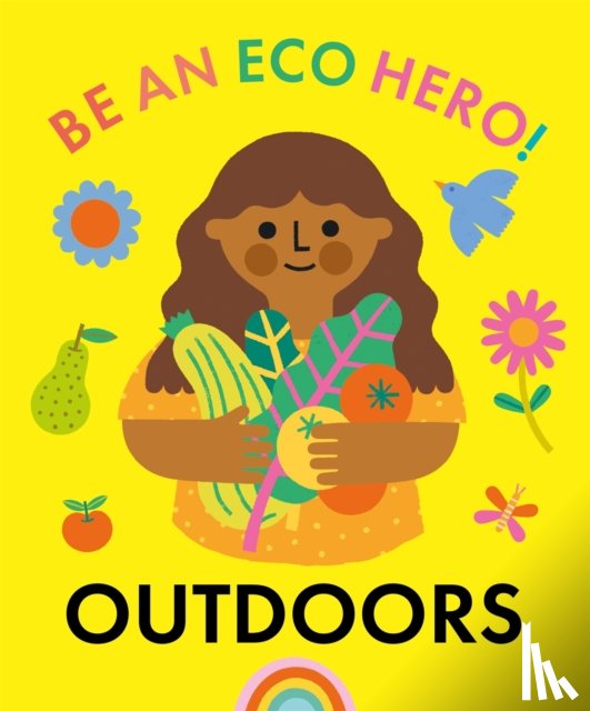 Urquhart, Florence - Be an Eco Hero!: Outdoors
