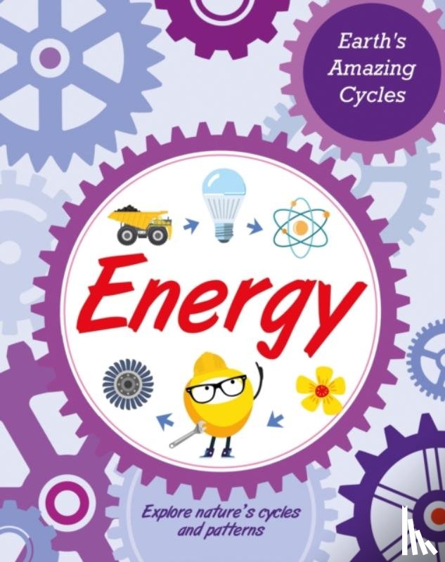 Powell, Jillian - Earth's Amazing Cycles: Energy