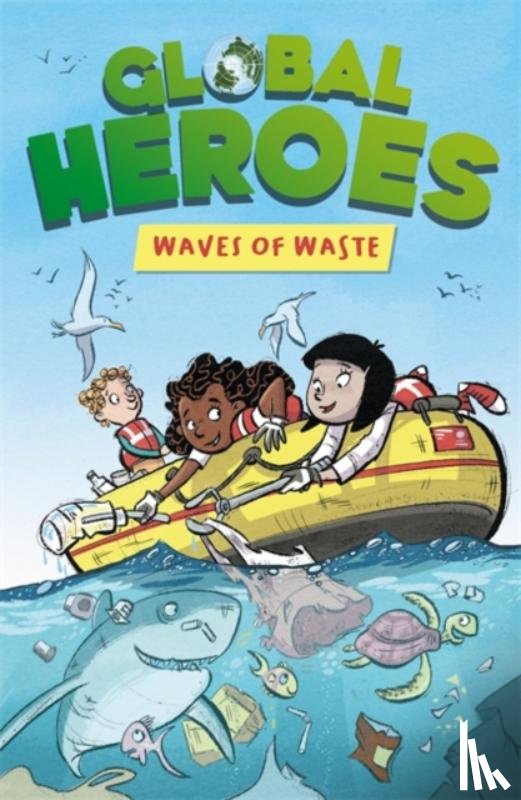 Harvey, Damian - Global Heroes: Waves of Waste