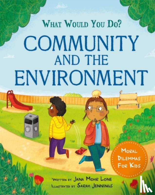 Lone, Jana Mohr - What would you do?: Community and the Environment