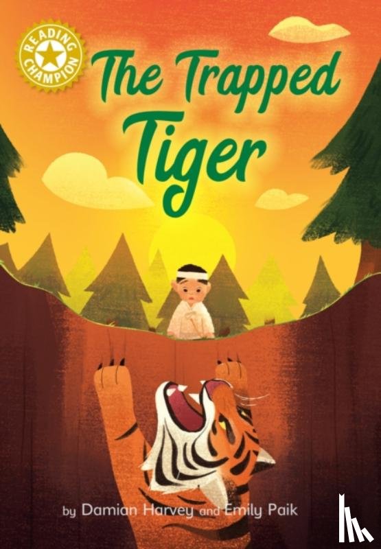 Harvey, Damian - Reading Champion: The Trapped Tiger