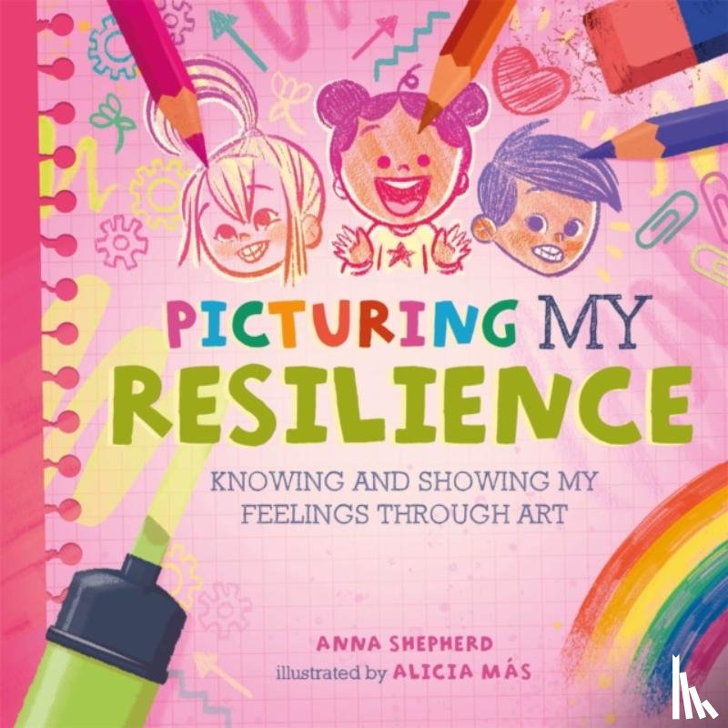 Shepherd, Anna - All the Colours of Me: Picturing My Resilience