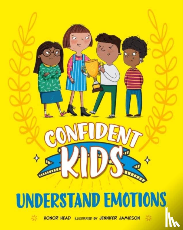 Head, Honor - Confident Kids!: Understand Emotions
