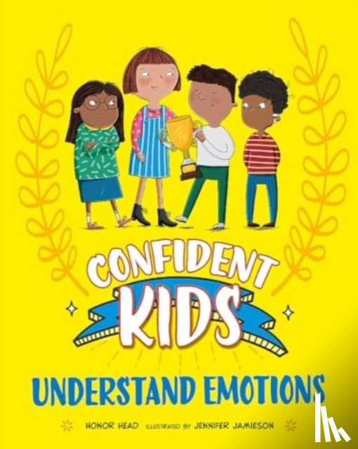Head, Honor - Confident Kids!: Understand Emotions