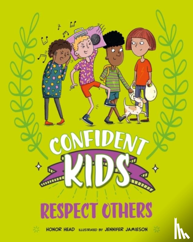 Head, Honor - Confident Kids!: Respect Others