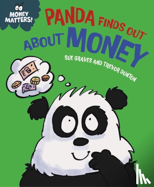 Graves, Sue - Money Matters: Panda Finds Out About Money