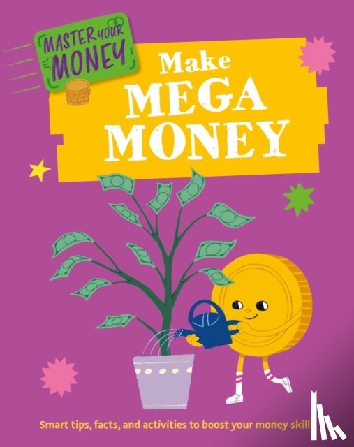 Howell, Izzi - Master Your Money: Make Mega Money