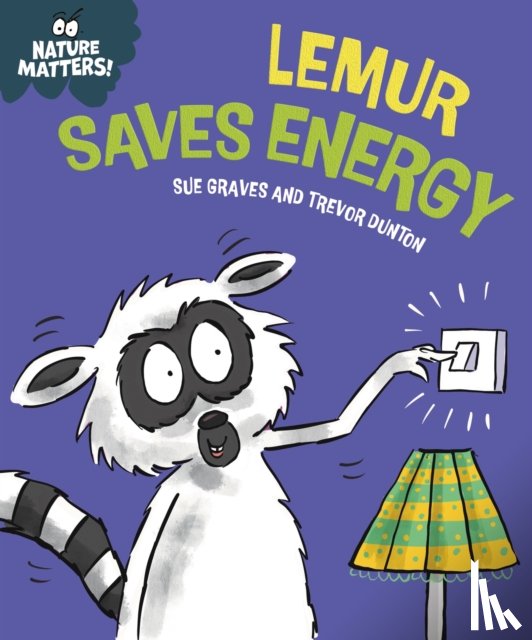 Graves, Sue - Nature Matters: Lemur Saves Energy