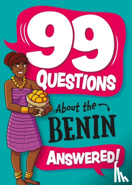 Savery, Annabel - 99 Questions About: The Benin
