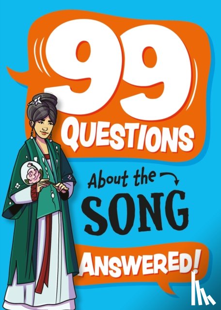 Savery, Annabel - 99 Questions About: The Song Dynasty
