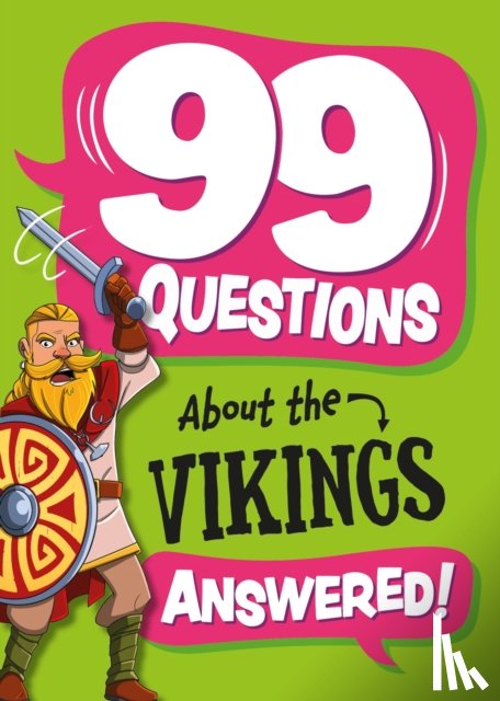Stones, Annabel - 99 Questions About: The Vikings