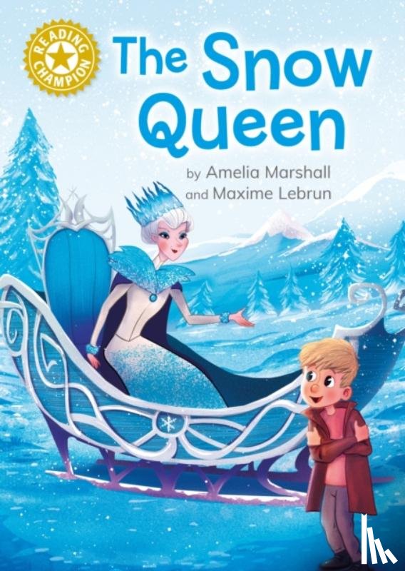 Marshall, Amelia - Reading Champion: The Snow Queen