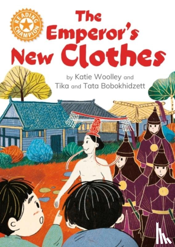 Woolley, Katie - Reading Champion: The Emperor's New Clothes