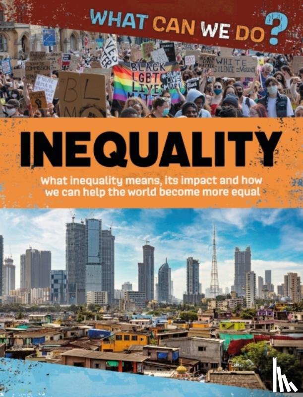Dicker, Katie - What Can We Do?: Inequality