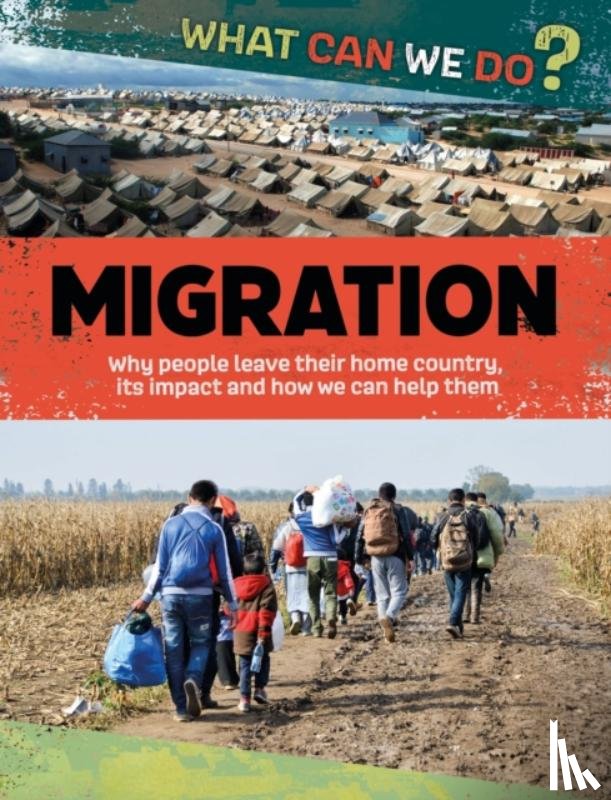Senker, Cath - What Can We Do?: Migration