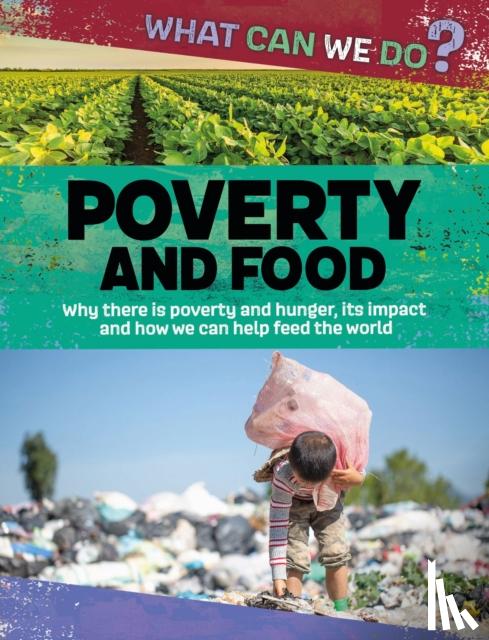 Dicker, Katie - What Can We Do?: Poverty and Food