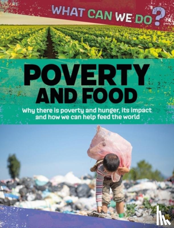 Dicker, Katie - What Can We Do?: Poverty and Food