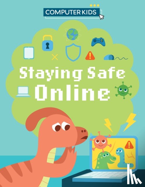 Gifford, Clive - Computer Kids: Staying Safe Online