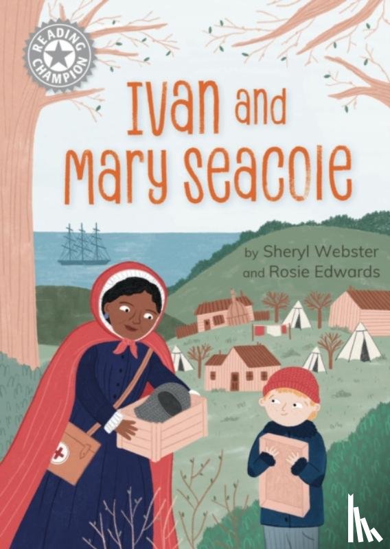 Webster, Sheryl - Reading Champion: Ivan and Mary Seacole