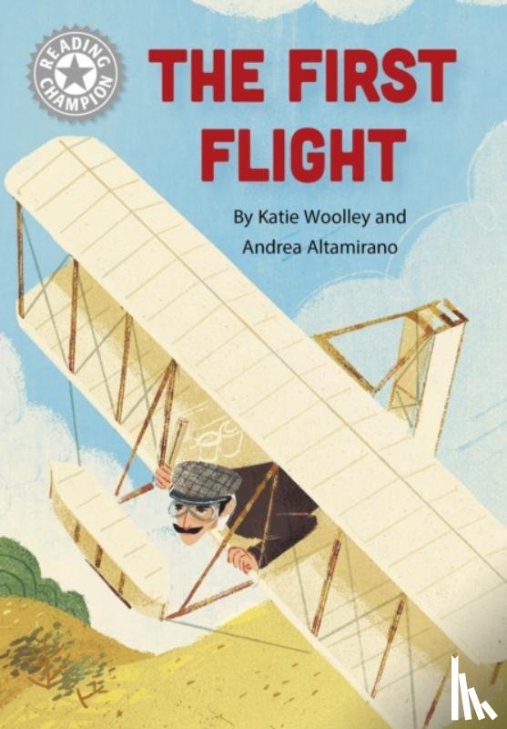 Woolley, Katie - Reading Champion: The First Flight