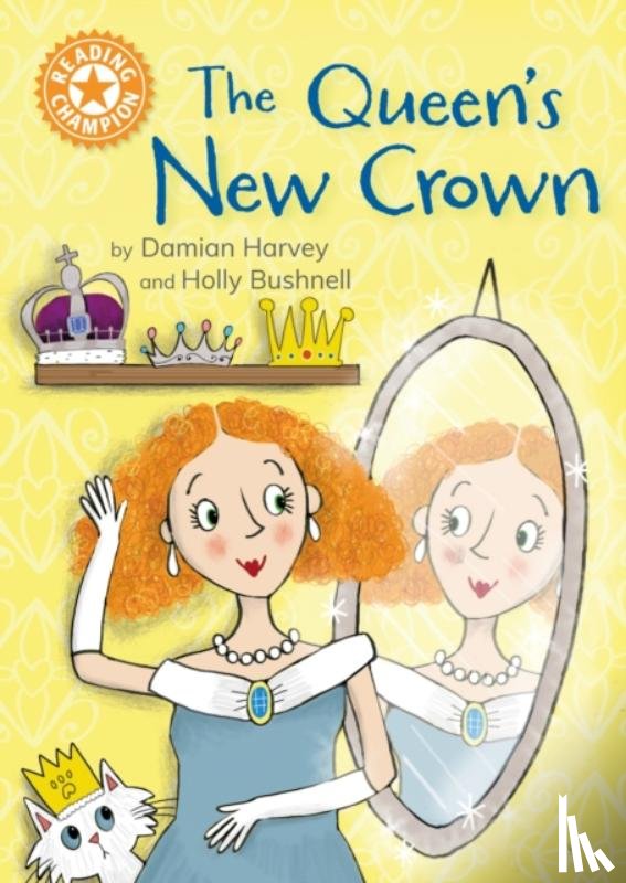 Harvey, Damian - Reading Champion: The Queen's New Crown