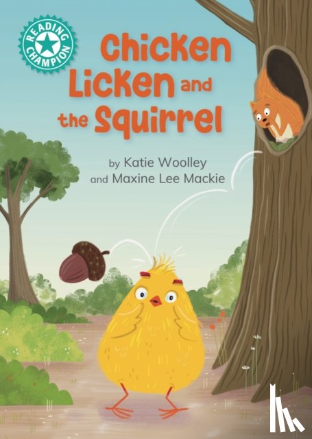 Woolley, Katie - Reading Champion: Chicken Licken and the Squirrel
